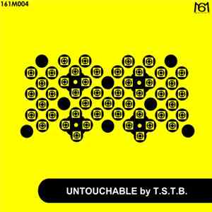 T.S.T.B. - Untouchable download free