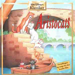 Unknown Artist - Aristocats (Fortællingen og sange fra den kendte film) download mp3 flac