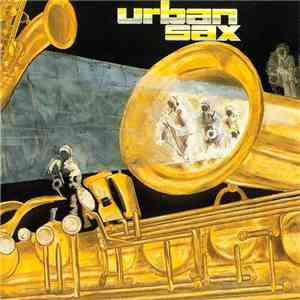 Urban Sax, Gilbert Artman - Urban Sax download mp3 flac