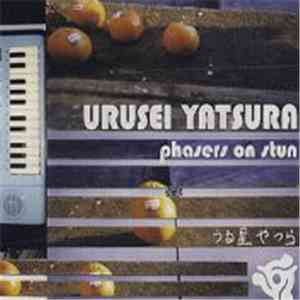 Urusei Yatsura - Phasers On Stun download mp3 flac