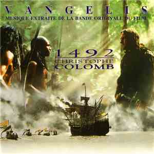 Vangelis - 1492 – Christophe Colomb (Musique Extraite De La Bande Originale Du Film) download free Vangelis - 1492 – Christophe Colomb (Musique Extraite De La Bande Originale Du Film) download mp3 flac