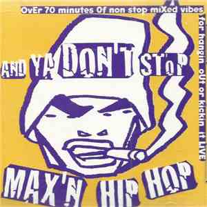 Various - And Ya Don't Stop Max'n Hip Hop download free