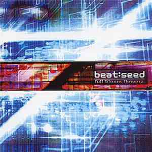 Various - Beat:Seed -Full Bloom Flowerz download mp3 flac