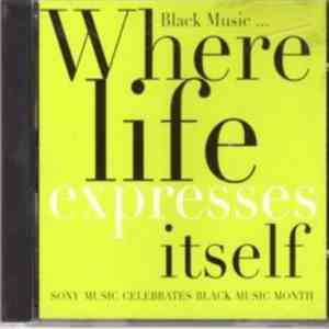 Various - Black Music... Where Life Expresses Itself download free