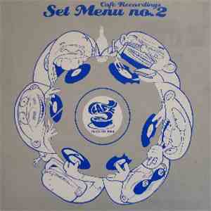 Various - Café Recordings Set Menu No.2 download free