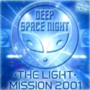 Various - Deep Space Night - The Light - Mission 2001 download free