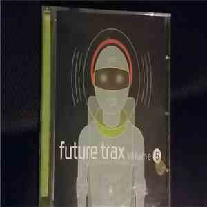 Various - Future Trax Volume 5 - The Next Chapter download mp3 flac