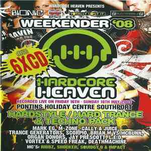 Various - Hardcore Heaven Presents Weekender '08 (Hardstyle/Hard Trance & Techno Pack) download mp3 flac