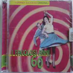 Various - I Favolosi Anni 60 download free
