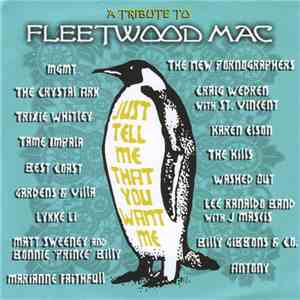 Various - Just Tell Me That You Want Me - A Tribute To Fleetwood Mac download mp3 flac