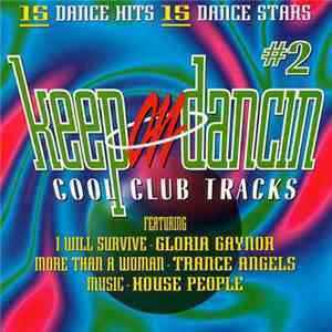 Various - Keep On Dancin ∙ Vol. 2 ∙ Cool Club Tracks download mp3 flac