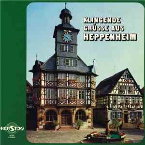 Various - Klingende Grüsse Aus Heppenheim download mp3 flac Various - Klingende Grüsse Aus Heppenheim download free