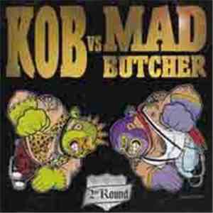 Various - KOB Vs Mad Butcher - 2nd Round download free