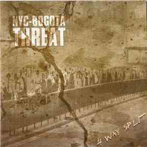 Various - NYC-Bogotá Threat - 4 Way Split download mp3 flac