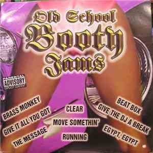 Various - Old School Booty Jams download mp3 flac