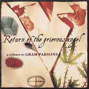 Various - Return Of The Grievous Angel / A Tribute To Gram Parsons download mp3 flac
