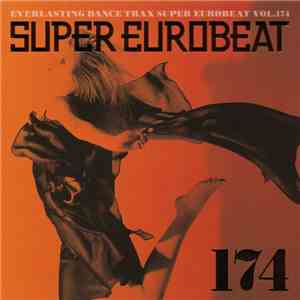 Various - Super Eurobeat Vol. 174 download free