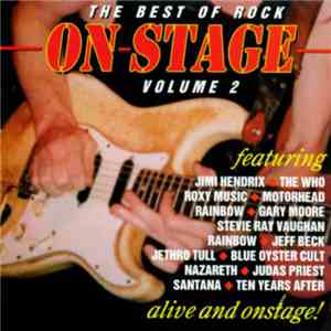 Various - The Best Of Rock On Stage Volume 2 download mp3 flac