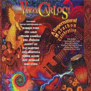 Various - Viva Carlos! A Supernatural Marathon Celebration download free