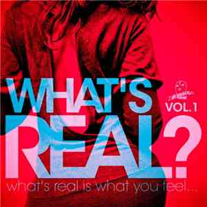 Various - What's Real ? Vol.1 download mp3 flac