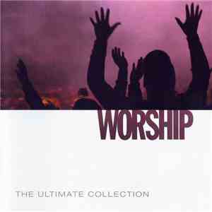 Various - Worship: The Ultimate Collection download mp3 flac