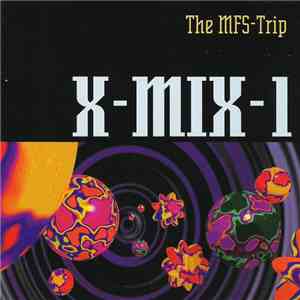 Various - X-Mix-1 - The MFS-Trip download free