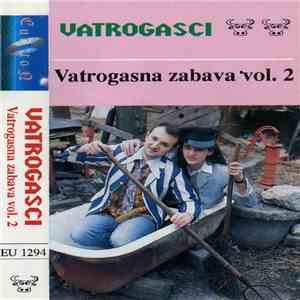 Vatrogasci - Vatrogasna Zabava Vol. 2 download free