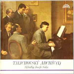 Václav Talich, Josef Suk  - Talichovský Archiv (I.) - Skladby Josefa Suka download mp3 flac