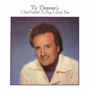 Vic Damone - I Just Called To Say I Love You download mp3 flac