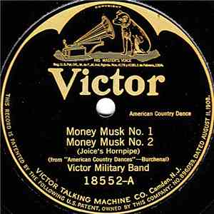 Victor Military Band - Money Musk Nos. 1 & 2 / Virginia Reels download mp3 flac