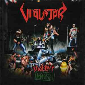 Violator  - Violent Mosh download mp3 flac