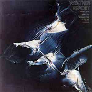 Weather Report - Weather Report download mp3 flac