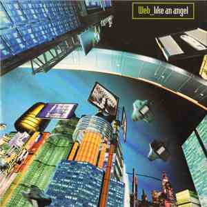 Web - Like An Angel download mp3 flac