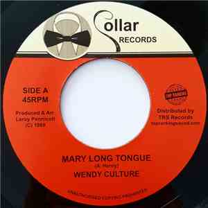 Wendy Culture / Chuckleberry - Mary Long Tongue / Falla Falla download mp3 flac