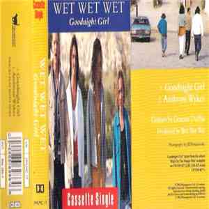 Wet Wet Wet - Goodnight Girl download free