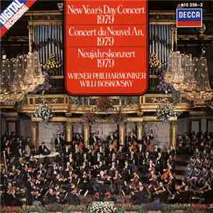 Wiener Philharmoniker / Willi Boskovsky - New Year's Concert 1979 • Concert Du Novel An 1979 • Neujahrskonzert 1979 download mp3 flac