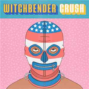 Witchbender - Crush download free