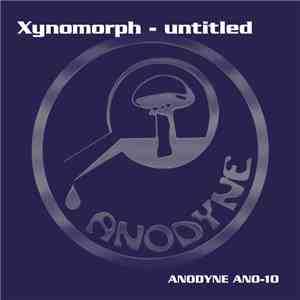 Xynomorph - Untitled download free