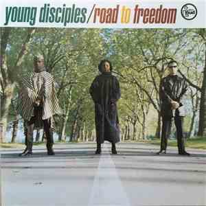 Young Disciples - Road To Freedom download free