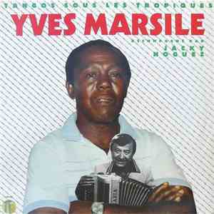 Yves Marsile - Tangos Sous Les Tropiques download mp3 flac